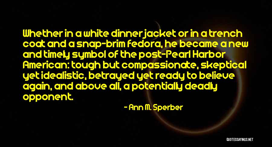Beatz Plays Quotes By Ann M. Sperber Beatz Plays Quotes By Ann M. Sperber