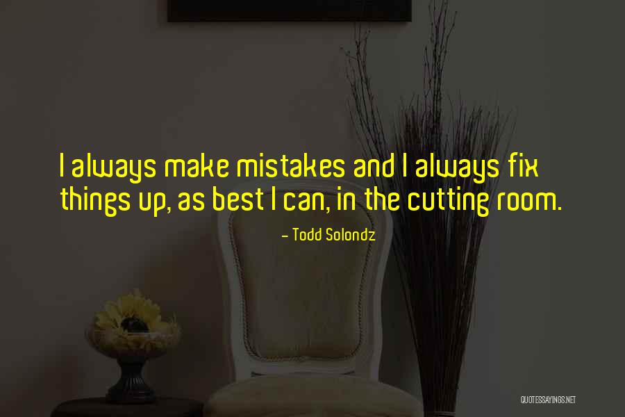 Beatz Plays Quotes By Todd Solondz Beatz Plays Quotes By Todd Solondz
