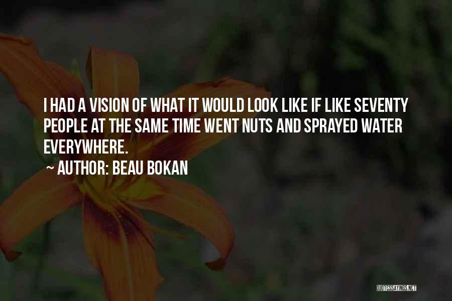 Beau Bokan Quotes 1653980
