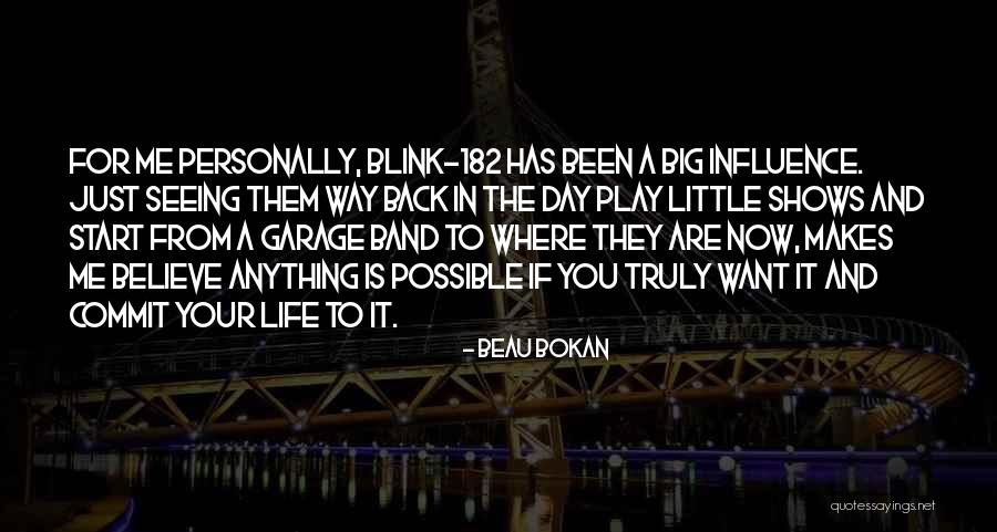 Beau Bokan Quotes 1821444