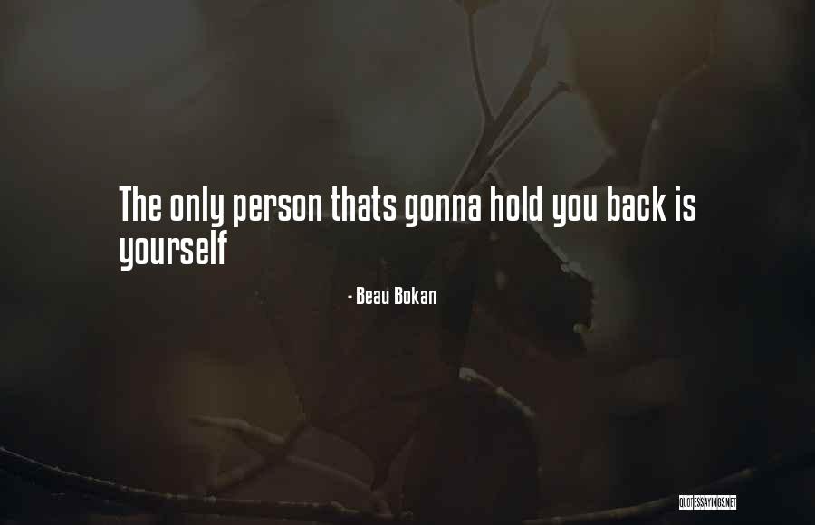 Beau Bokan Quotes 2213834