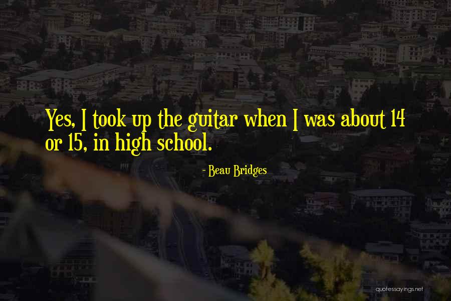 Beau Bridges Quotes 1091578 Beau Bridges Quotes 1091578