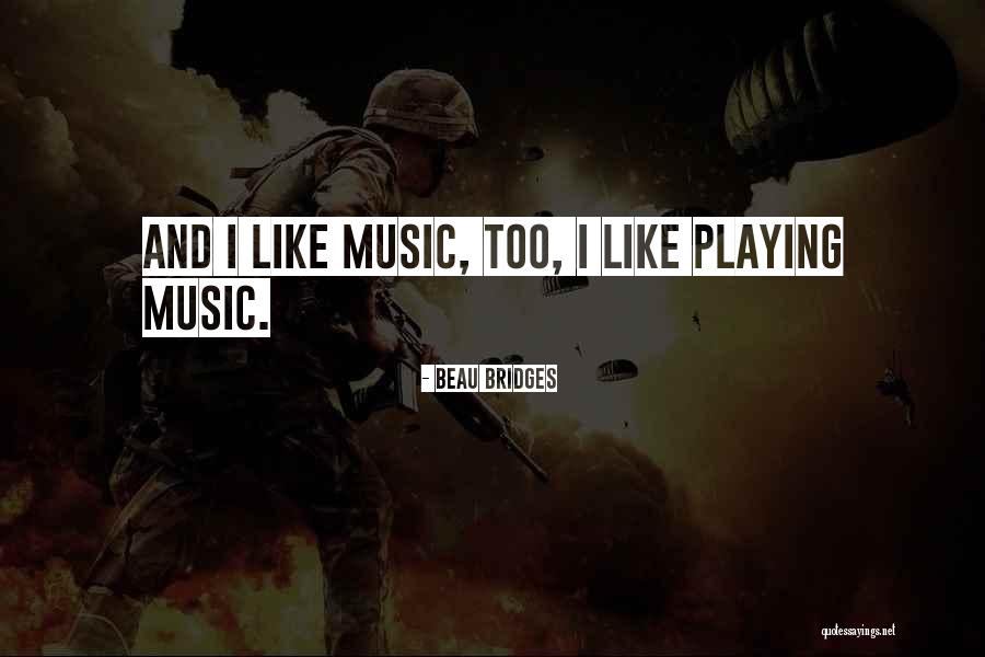 Beau Bridges Quotes 1540263 Beau Bridges Quotes 1540263
