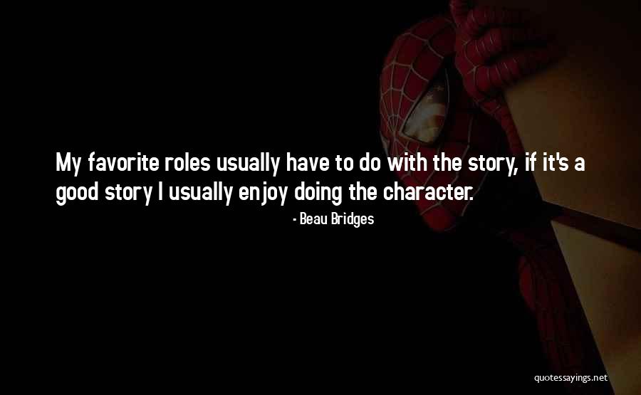Beau Bridges Quotes 170093 Beau Bridges Quotes 170093