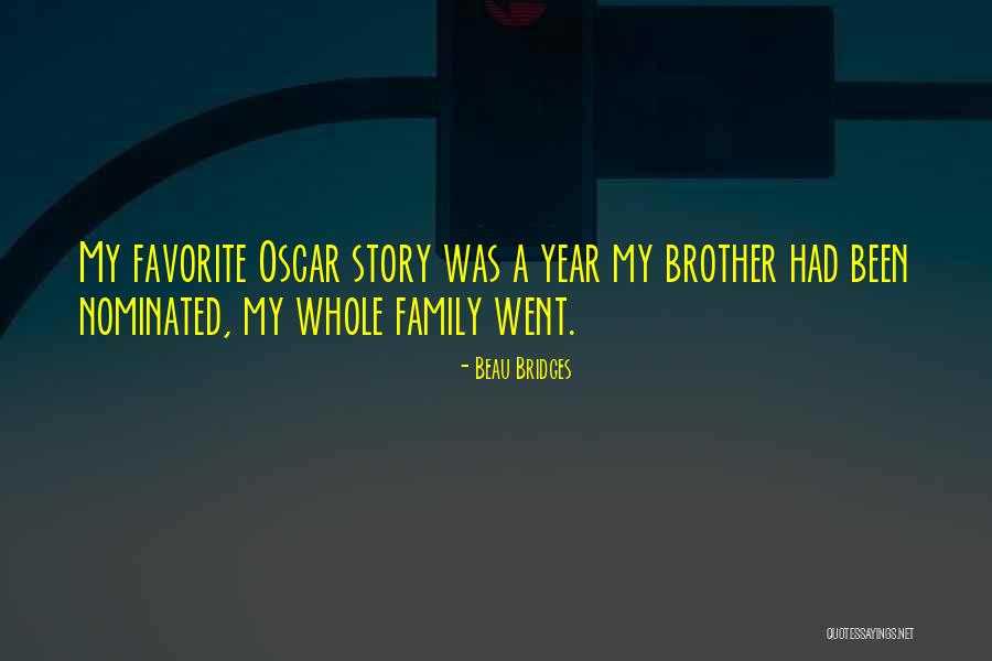 Beau Bridges Quotes 1829260 Beau Bridges Quotes 1829260