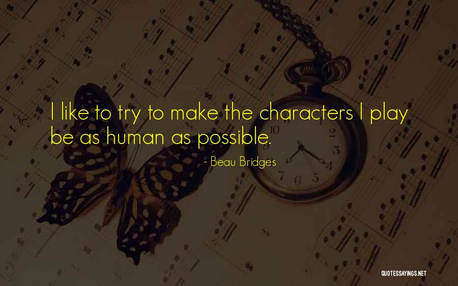 Beau Bridges Quotes 660044 Beau Bridges Quotes 660044