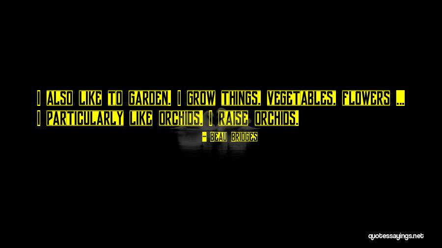 Beau Bridges Quotes 693962 Beau Bridges Quotes 693962