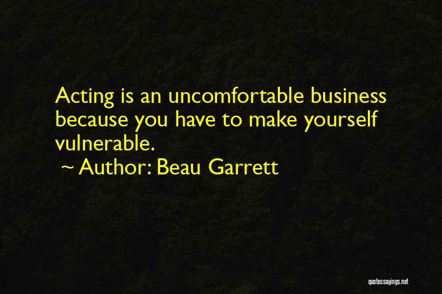 Beau Garrett Quotes 2119608