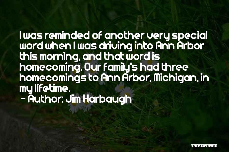 Beau Jardin Framboise Quotes By Jim Harbaugh