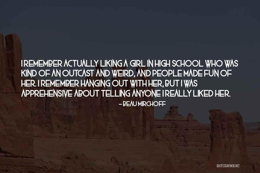 Beau Mirchoff Quotes 1033171 Beau Mirchoff Quotes 1033171