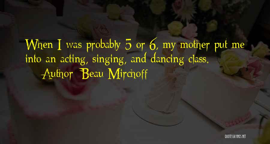 Beau Mirchoff Quotes 1551880