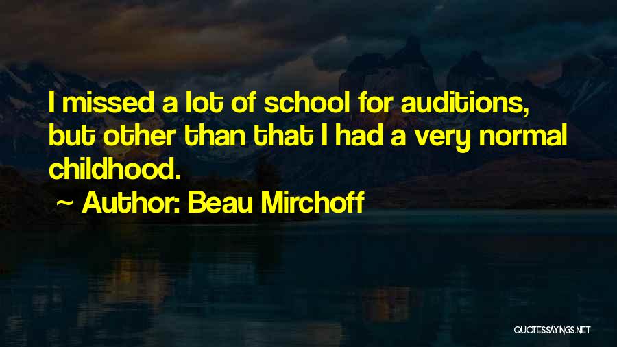 Beau Mirchoff Quotes 1582278