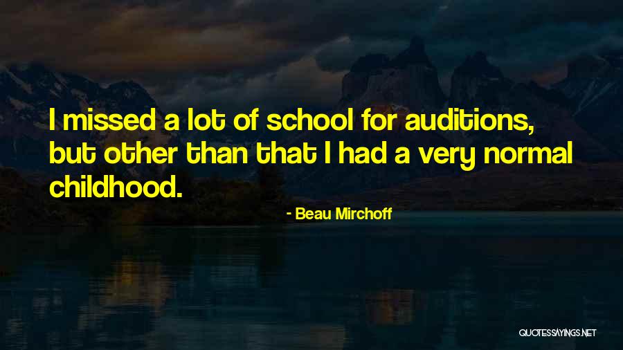 Beau Mirchoff Quotes 1582278