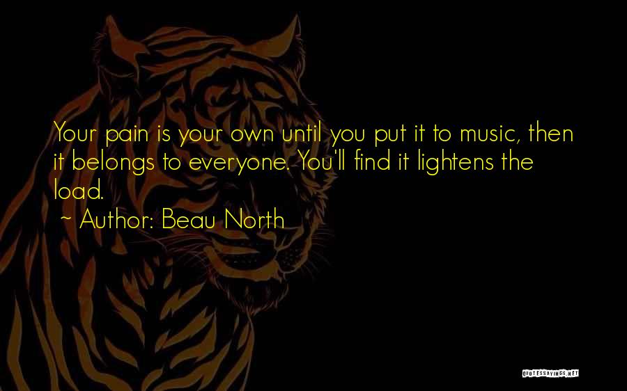 Beau North Quotes 79487