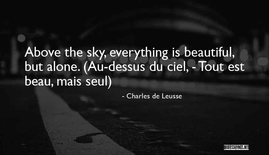 Beau Quotes By Charles De Leusse Beau Quotes By Charles De Leusse