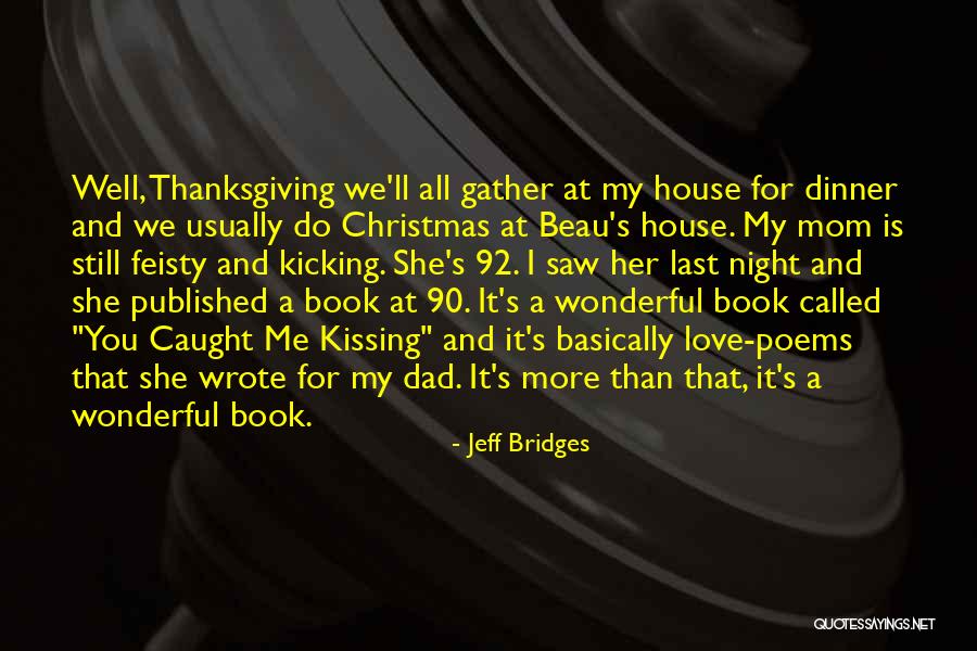 Beau Quotes By Jeff Bridges Beau Quotes By Jeff Bridges