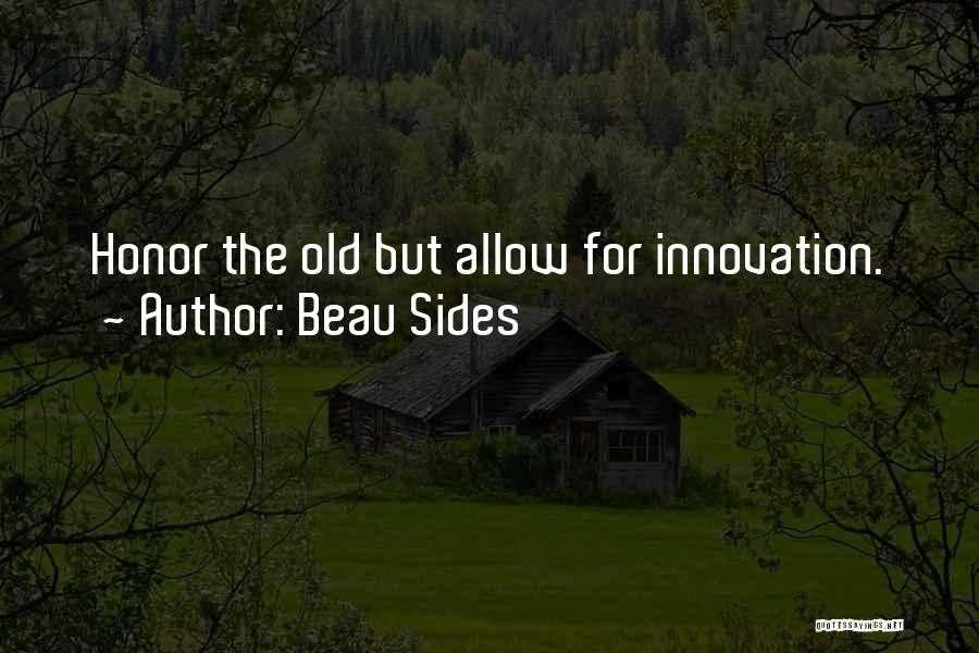 Beau Sides Quotes 1852246