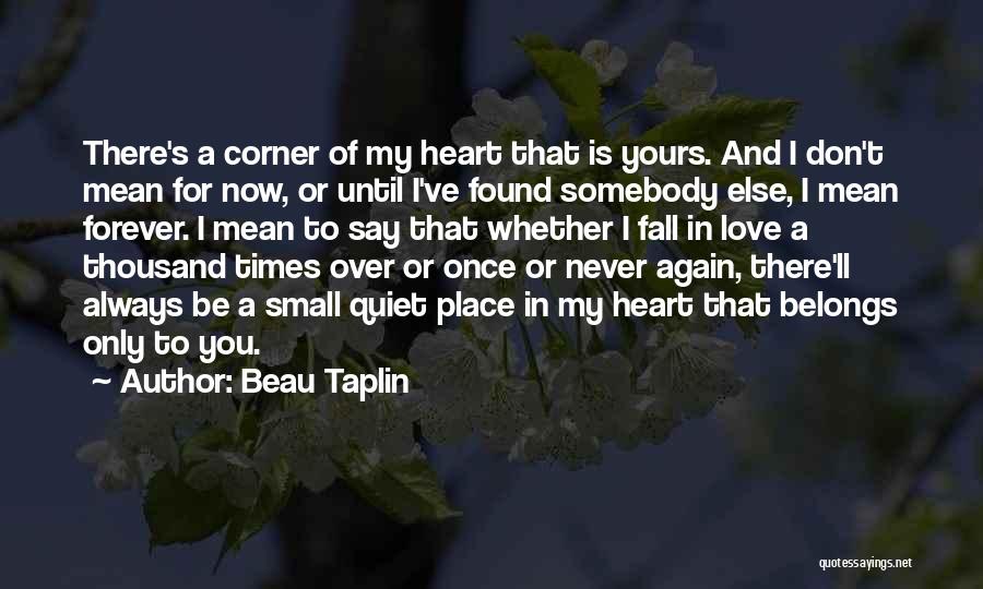 Beau Taplin Quotes 1228590