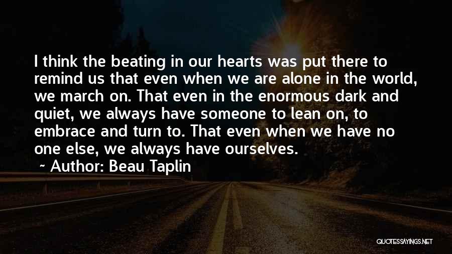 Beau Taplin Quotes 1484828