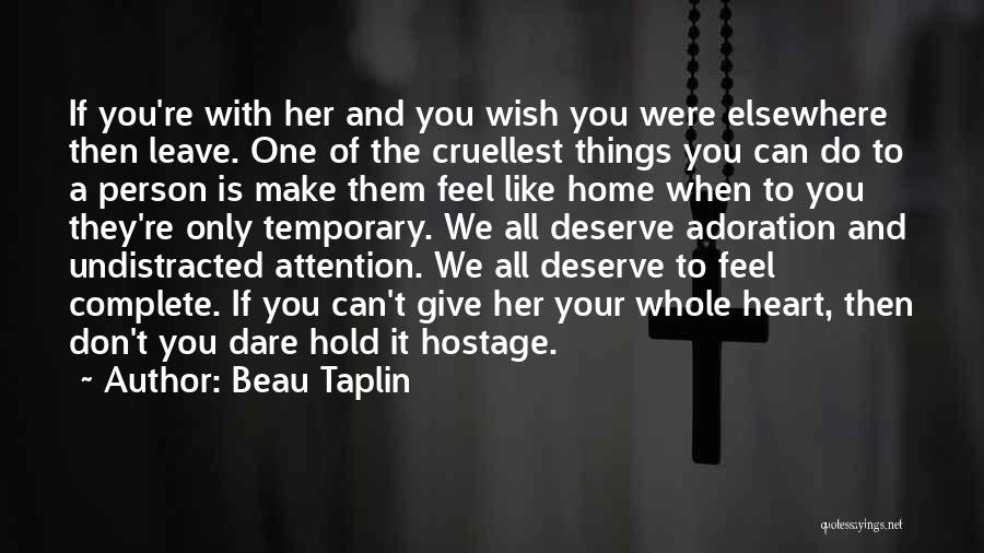 Beau Taplin Quotes 1947396