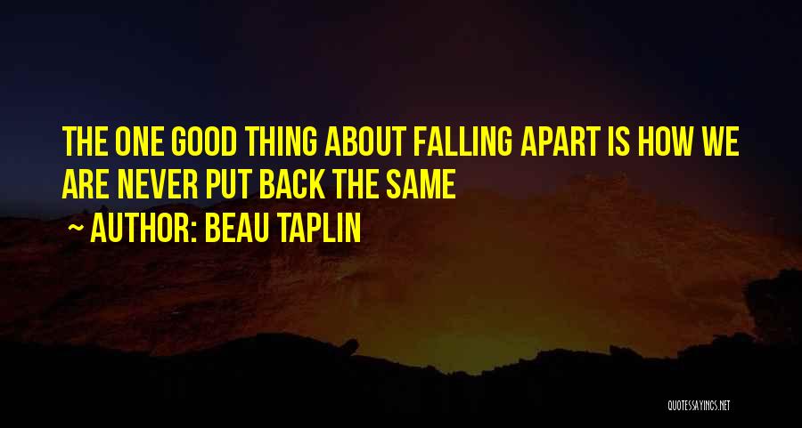 Beau Taplin Quotes 1964795