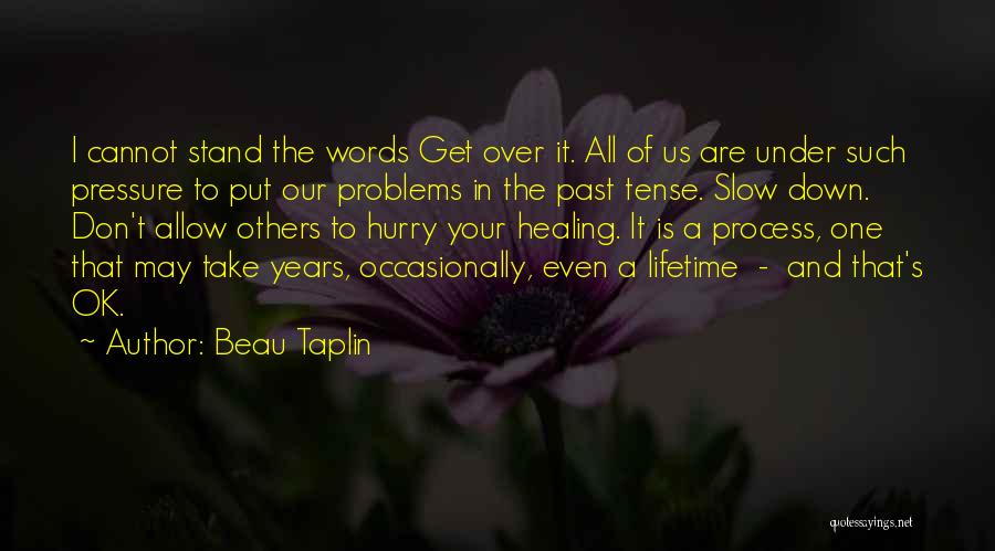 Beau Taplin Quotes 288987