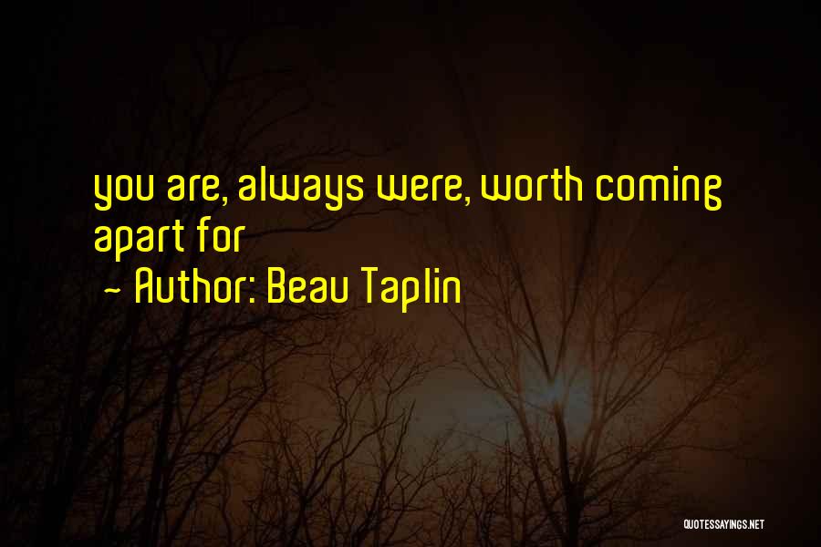 Beau Taplin Quotes 306133