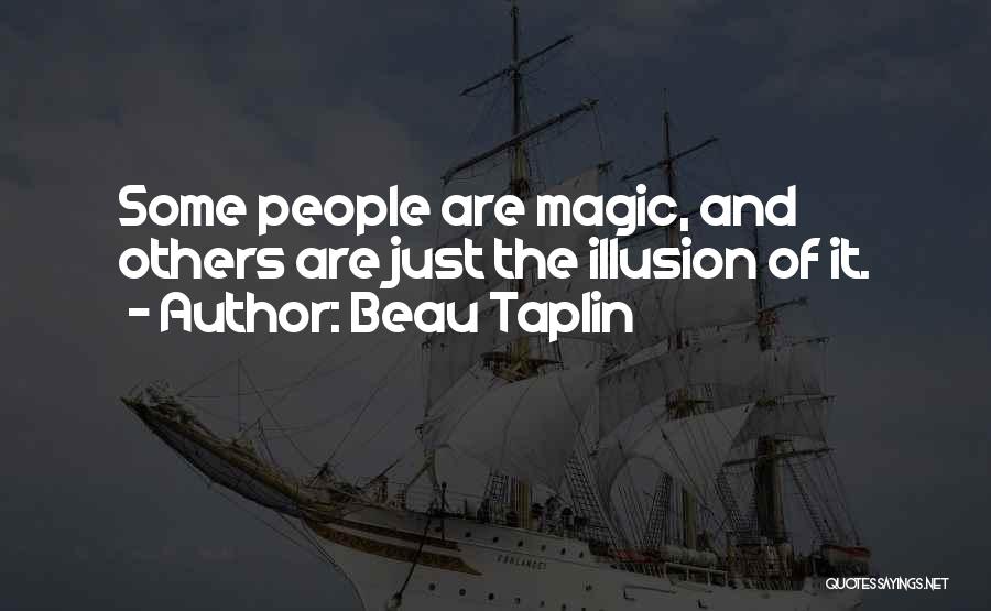 Beau Taplin Quotes 796674