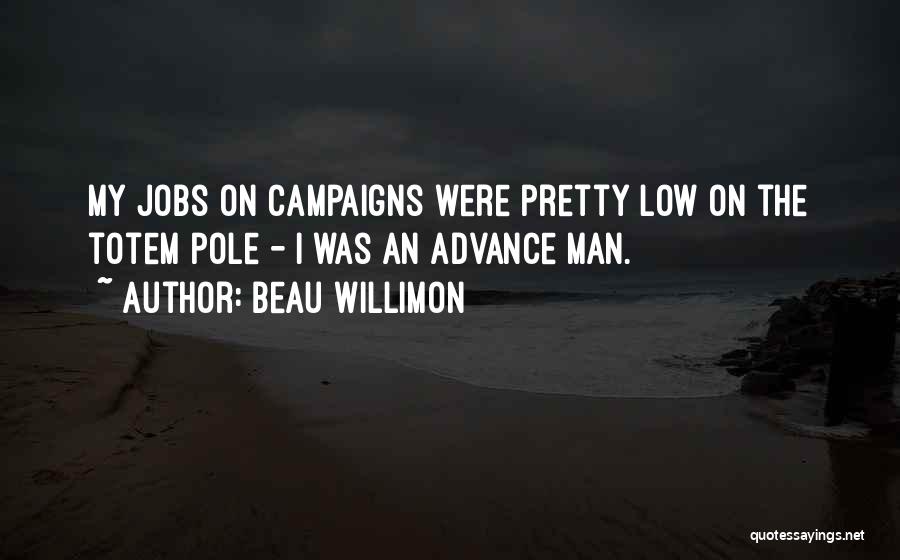 Beau Willimon Quotes 1162378
