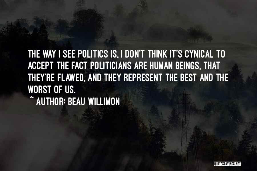 Beau Willimon Quotes 1768144