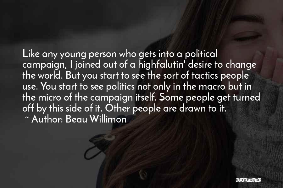 Beau Willimon Quotes 997880