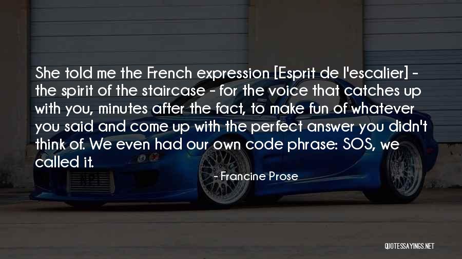 Beaubois College Quotes By Francine Prose Beaubois College Quotes By Francine Prose