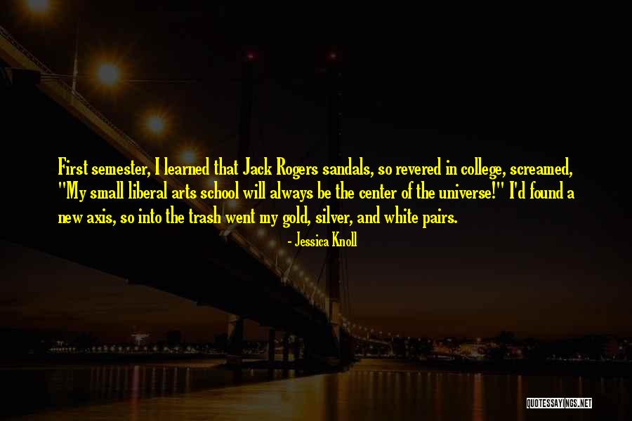 Beaubois College Quotes By Jessica Knoll Beaubois College Quotes By Jessica Knoll