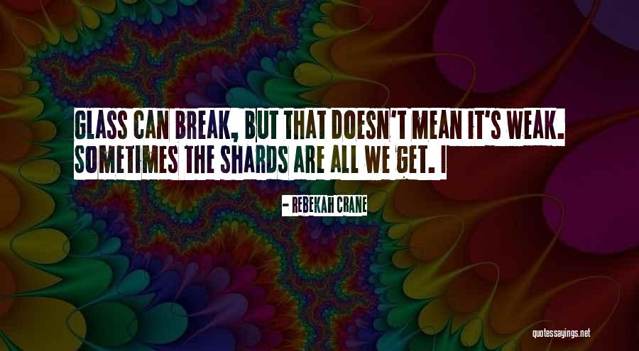 Beauchamps Quotes By Rebekah Crane Beauchamps Quotes By Rebekah Crane