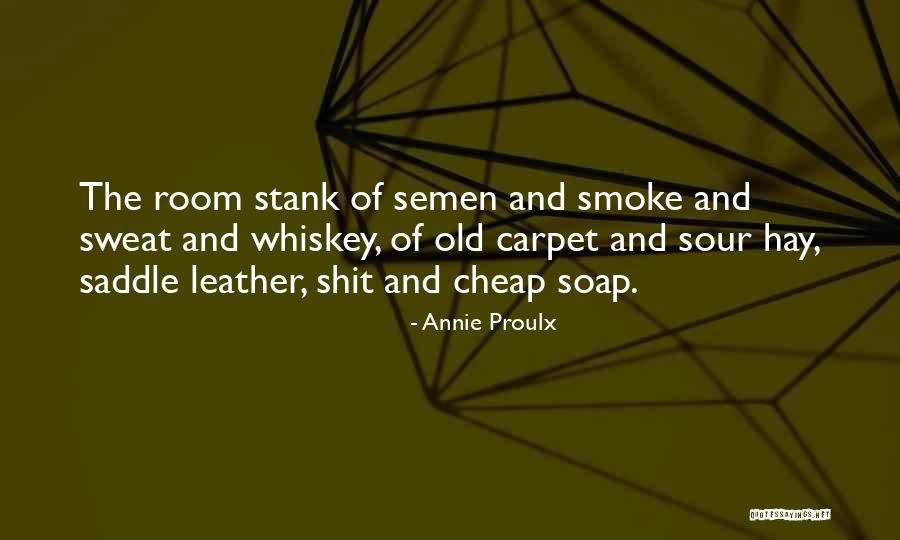Beauchane Rubbish In Upper Quotes By Annie Proulx Beauchane Rubbish In Upper Quotes By Annie Proulx