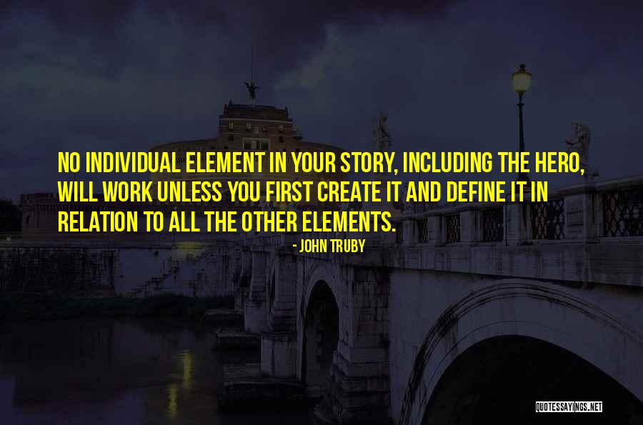 Beauclerc Elementary Quotes By John Truby Beauclerc Elementary Quotes By John Truby