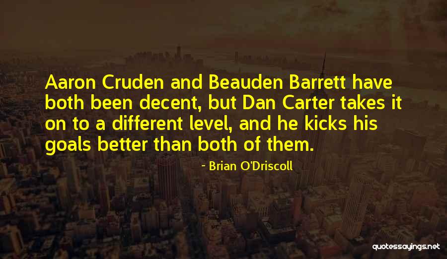 Beauden Barrett Quotes By Brian O'Driscoll