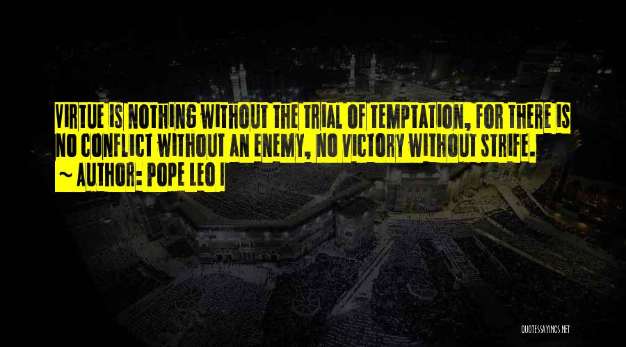 Beaujon Mach Quotes By Pope Leo I