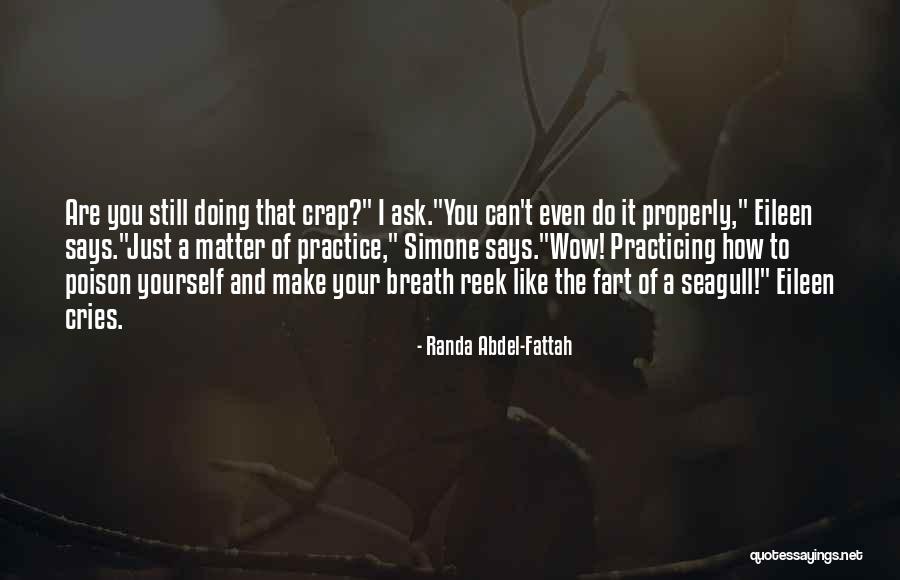 Beaumans Quotes By Randa Abdel-Fattah
