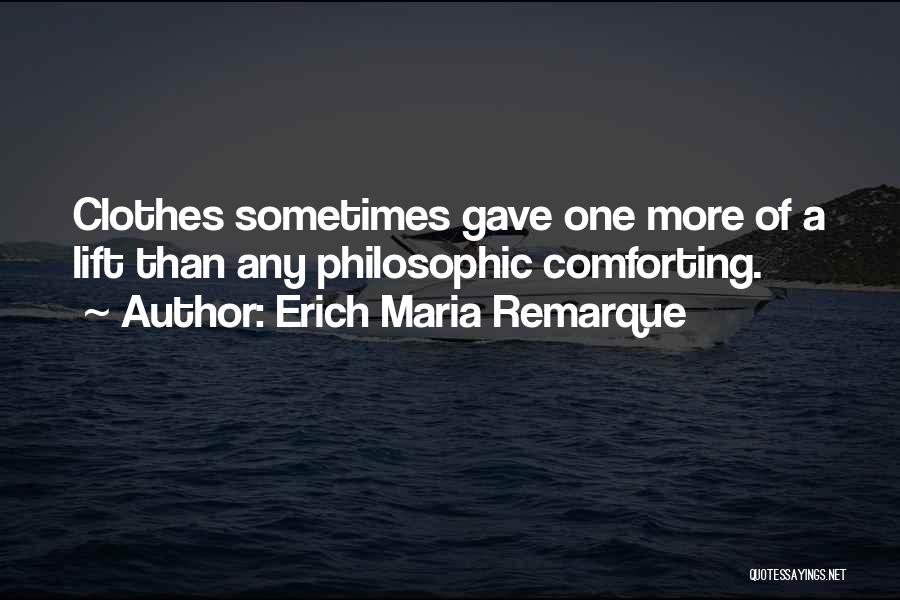 Beaumarchais Louis Quotes By Erich Maria Remarque