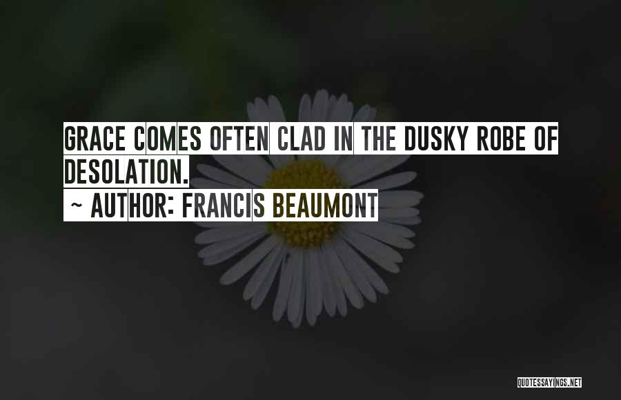 Beaumont Quotes By Francis Beaumont