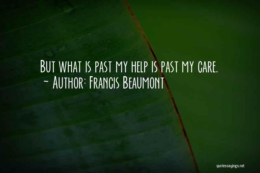 Beaumont Quotes By Francis Beaumont