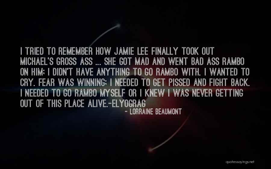 Beaumont Quotes By Lorraine Beaumont