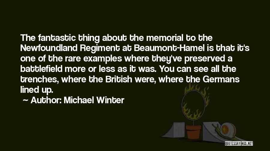 Beaumont Quotes By Michael Winter