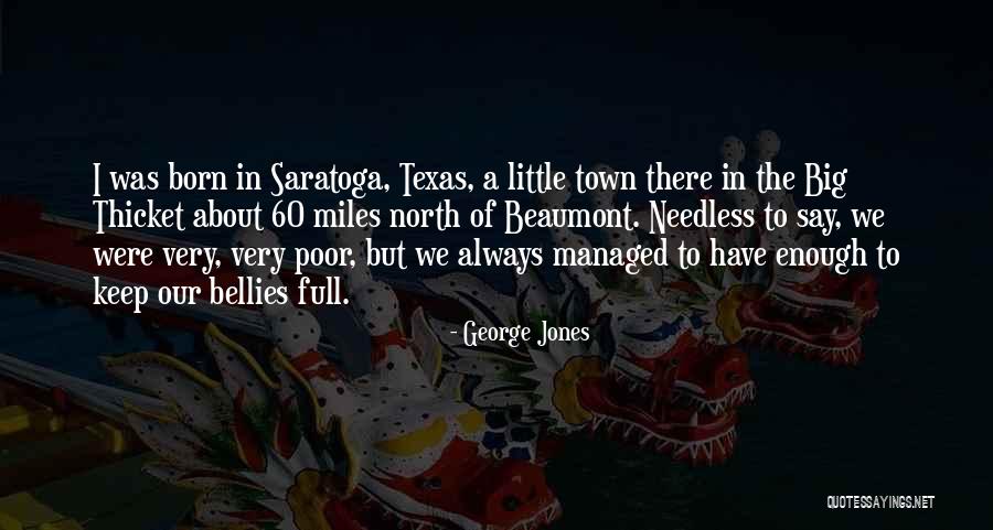 Beaumont Texas Quotes By George Jones Beaumont Texas Quotes By George Jones