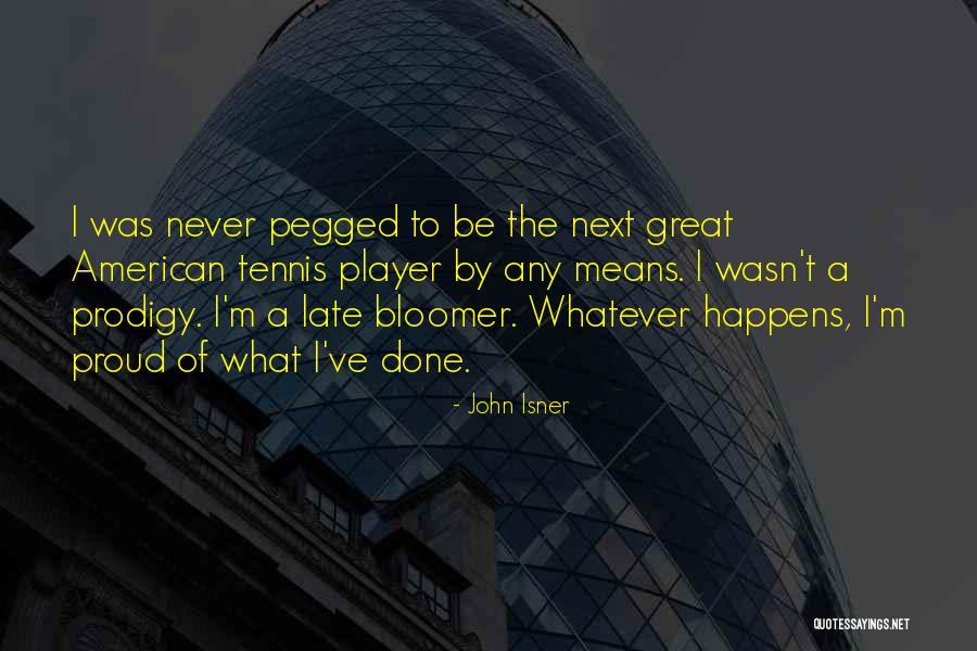 Beauplan Rosela Quotes By John Isner Beauplan Rosela Quotes By John Isner