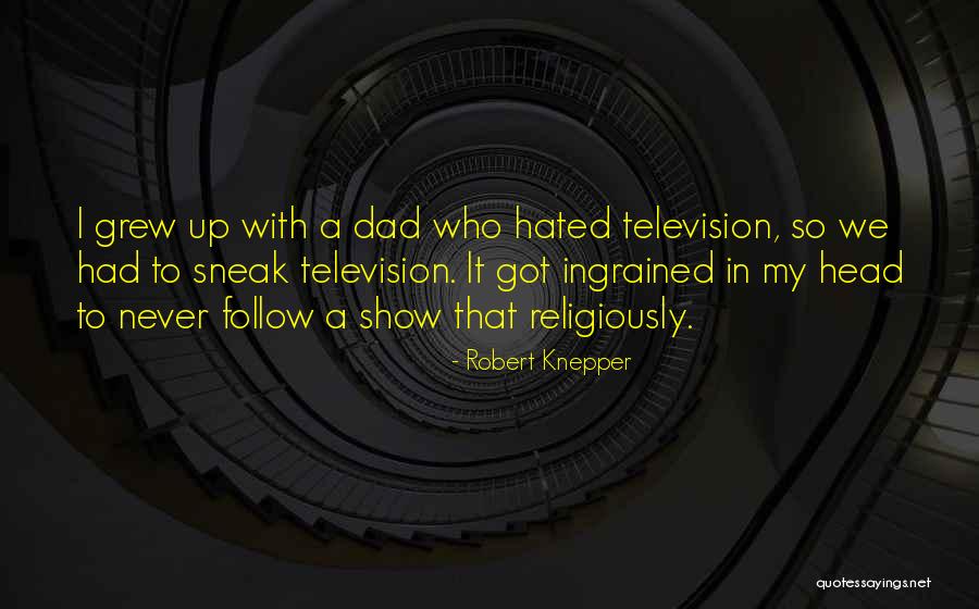 Beausoleil Band Quotes By Robert Knepper Beausoleil Band Quotes By Robert Knepper