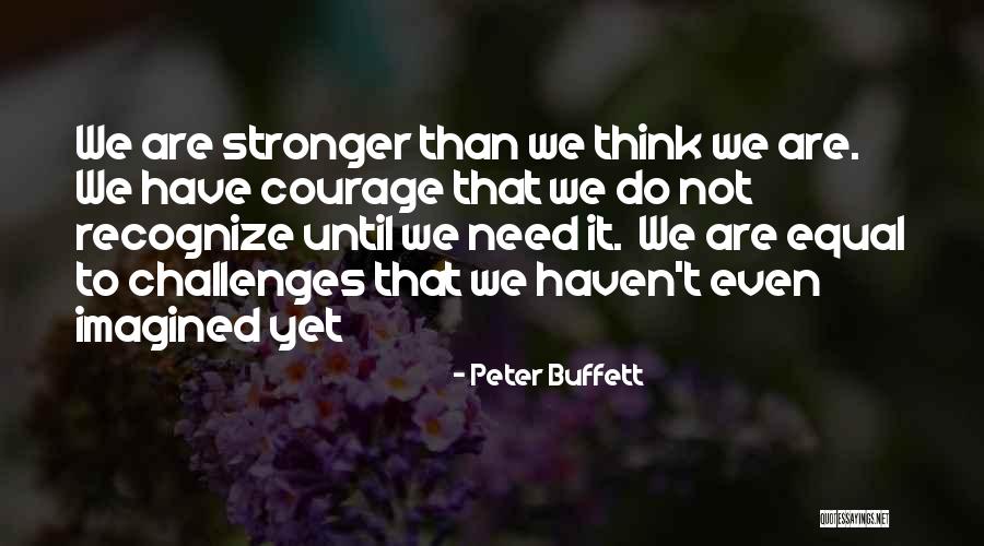 Beaussier Quotes By Peter Buffett Beaussier Quotes By Peter Buffett