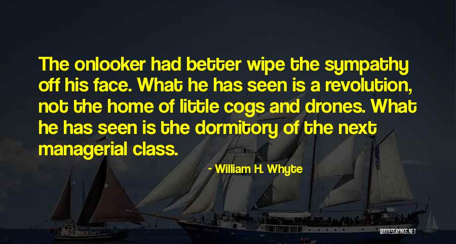 Beauties And Blessings Quotes By William H. Whyte Beauties And Blessings Quotes By William H. Whyte