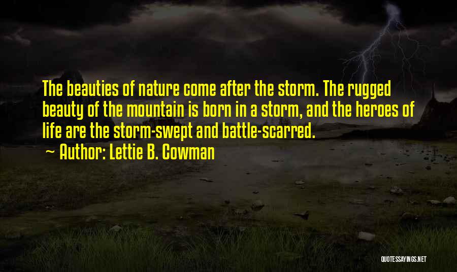 Beauties Of Nature Quotes By Lettie B. Cowman